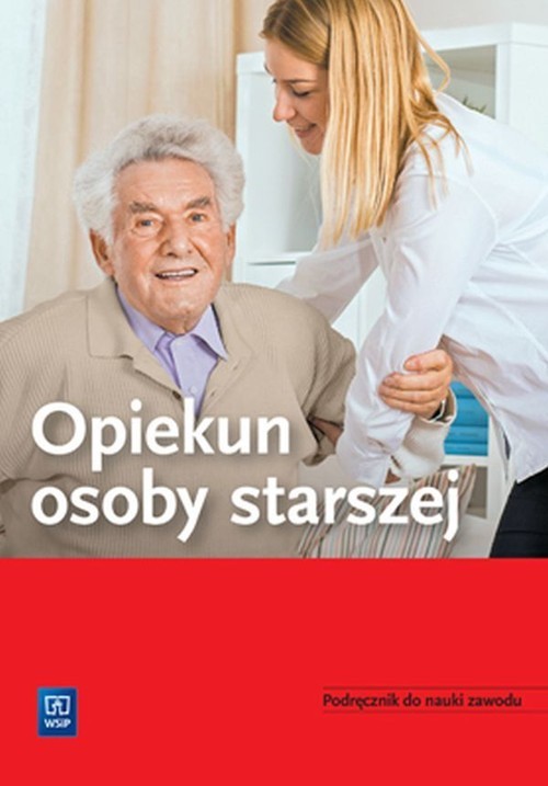 okładka Opiekun osoby starszej Podręcznik do nauki zawodu książka