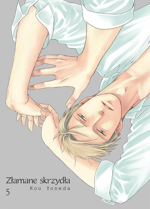 okładka Złamane skrzydła 5 książka | Yoneda Kou