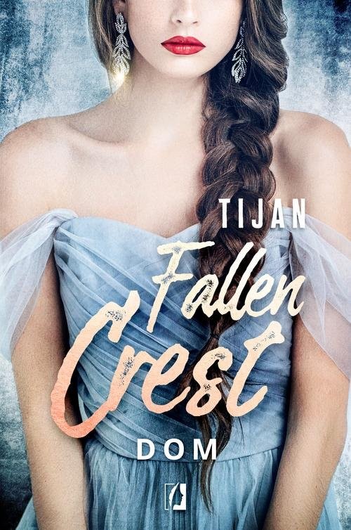 okładka Fallen Crest Tom 6 Dom książka | Tijan Meyer