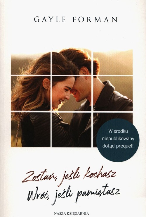 okładka Zostań jeśli kochasz Wróć jeśli pamiętasz książka | Gayle Forman