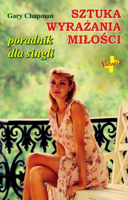 okładka Sztuka wyrażania miłości Poradnik dla singli książka | Gary Chapman