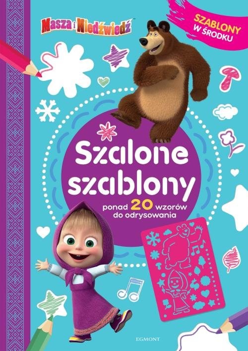 okładka Masza i Niedźwiedź Szalone szablony książka | Opracowania Zbiorowe