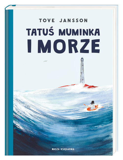 okładka Tatuś Muminka i morze książka | Tove Jansson