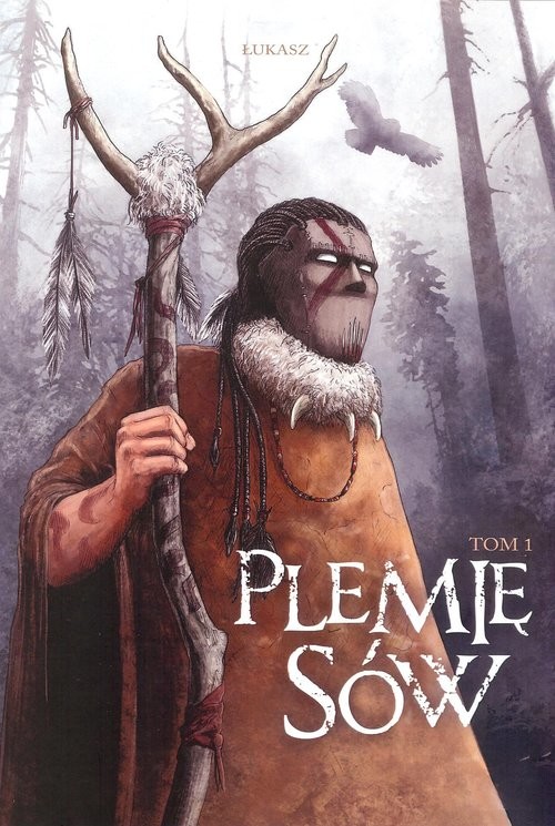 okładka Plemię sów Tom 1 książka | Łukasz Wnuczek