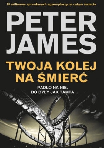 okładka Twoja kolej na śmierć książka | Peter James