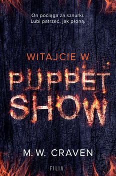 okładka Witajcie w Puppet Show książka | M.W. Craven