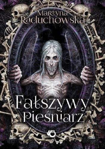 okładka Fałszywy pieśniarz książka | Raduchowska Martyna