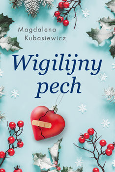okładka Wigilijny pech książka | Magdalena Kubasiewicz
