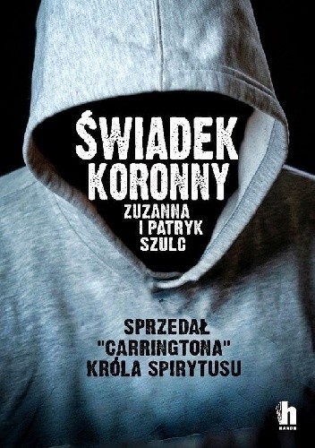 okładka Świadek koronny książka | Szulc Patryk