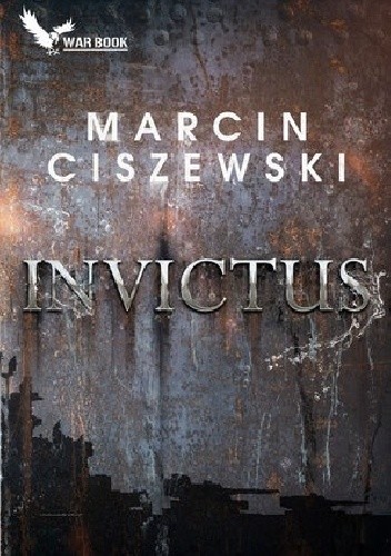 okładka Invictus książka | Marcin Ciszewski