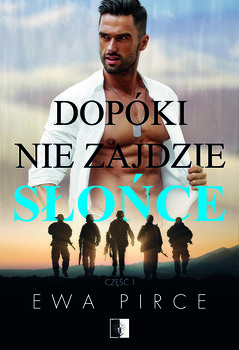 okładka Dopóki nie zajdzie słońce  książka | Ewa Pirce