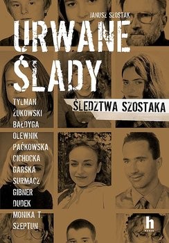 okładka Urwane ślady książka | Szostak Janusz
