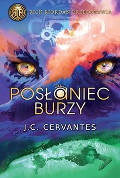 okładka Posłaniec burzy książka | J. C. Cervantes