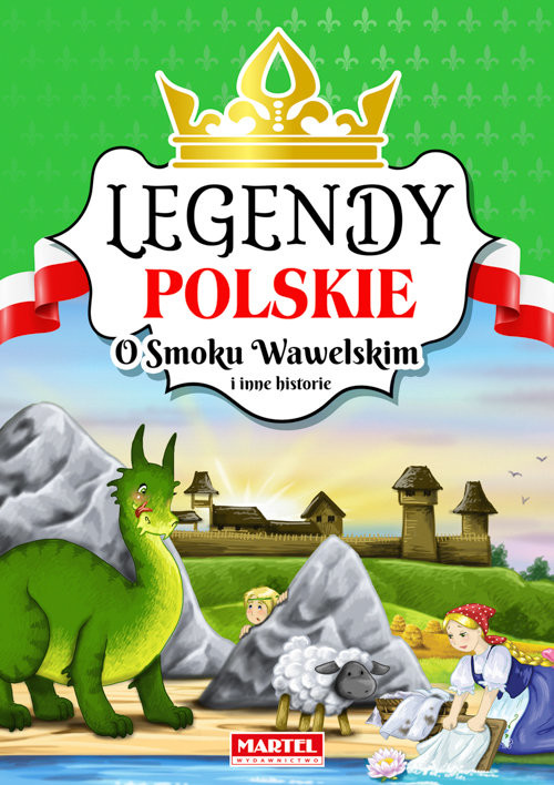 okładka Legendy polskie O smoku wawelskim i inne historie książka