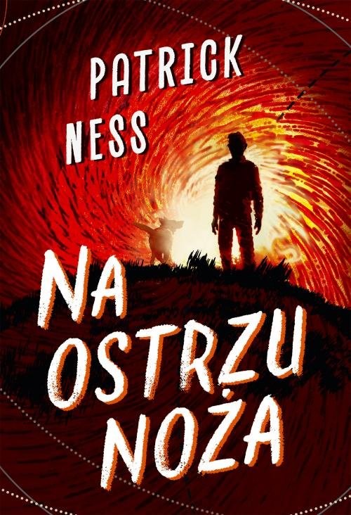 okładka Na ostrzu noża książka | Ness Patrick