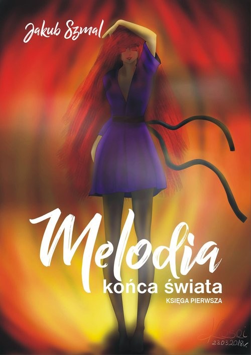 okładka Melodia końca świata Księga pierwsza książka | Szmal Jakub