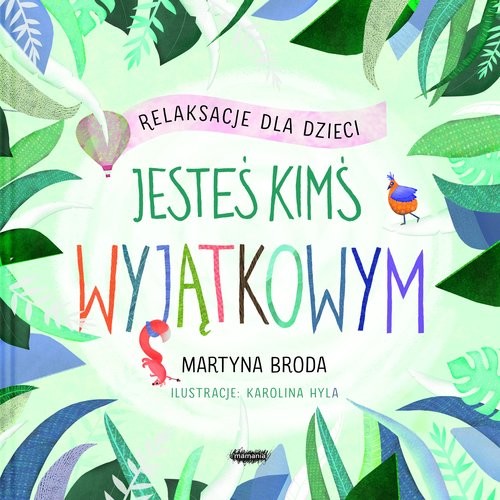 okładka Jesteś kimś wyjątkowym. Relaksacje dla dzieci książka | Broda Martyna