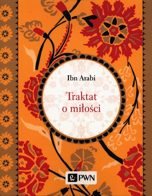okładka Traktat o miłości książka | Ibn Arabi