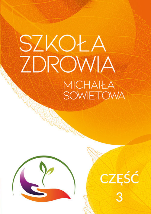 okładka Szkoła Zdrowia Michaiła Sowietowa książka | Sowietow Michaił