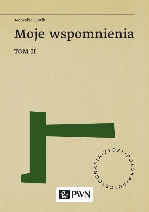 okładka Moje wspomnienia Tom 2 książka | Kotik Jecheskiel