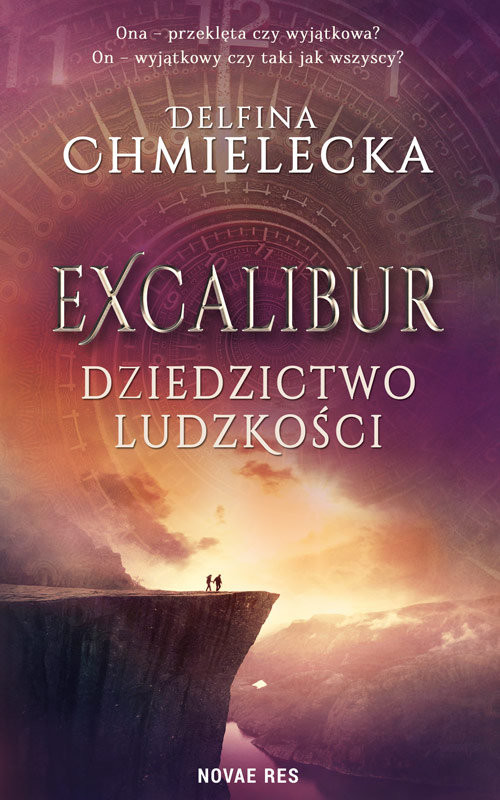okładka Excalibur Dziedzictwo ludzkości książka | Delfina Chmielecka