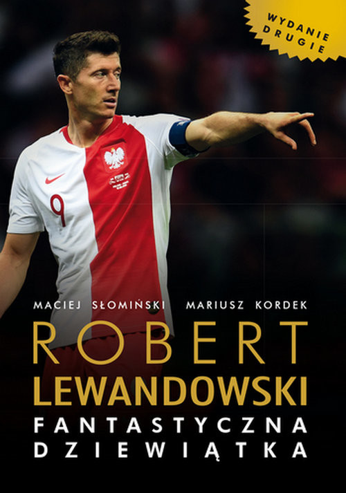 okładka Robert Lewandowski Fantastyczna 9 książka | Maciej Słonimski, Mariusz Kordek