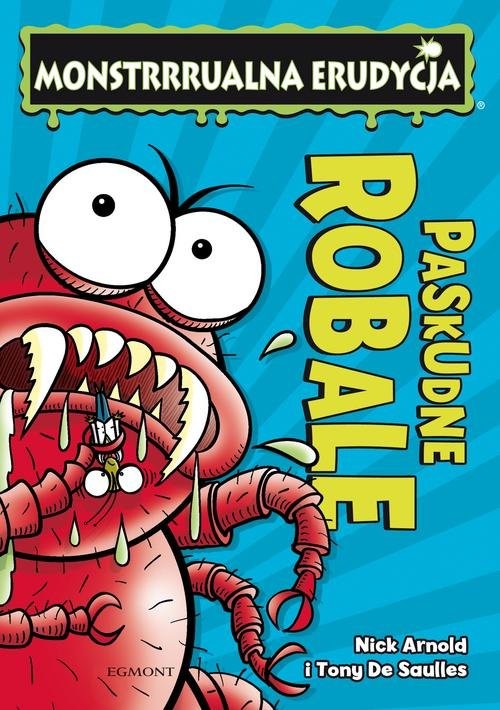 okładka Paskudne robale Monstrrrualna erudycja książka | Arnold Nick