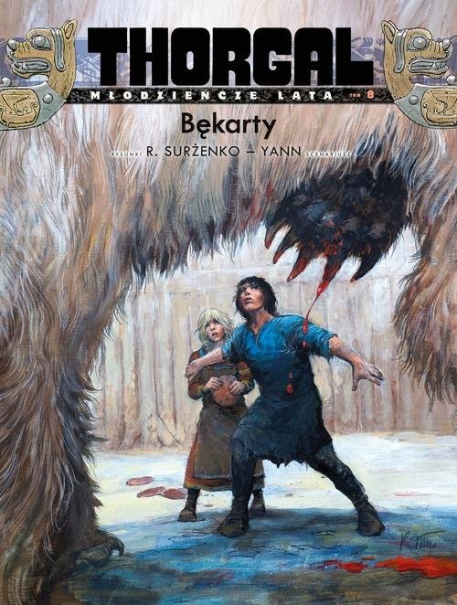 okładka Thorgal Młodzieńcze Lata Bękarty Tom 8 książka | Yann Le Pennetier (Yann)