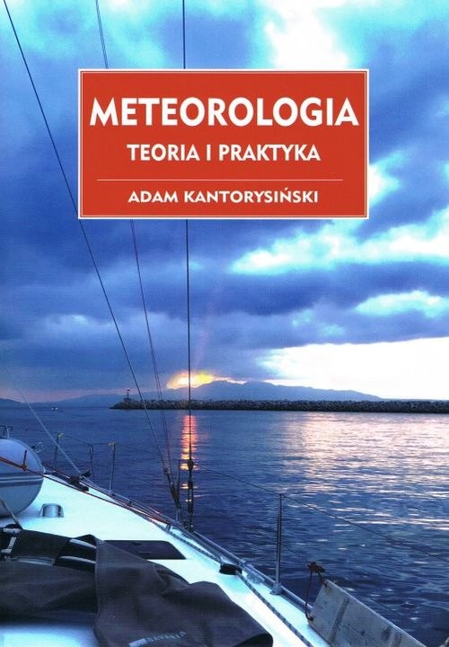 okładka Meteorologia Teoria i praktyka książka | Adam Kantorysiński