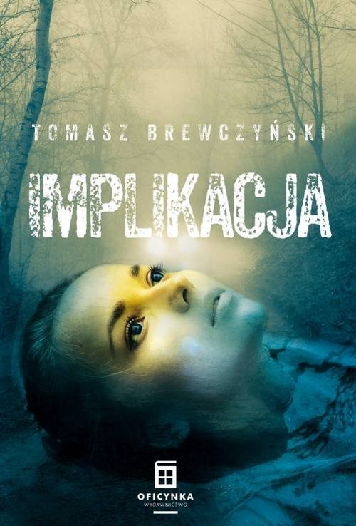 okładka Implikacja książka | Brewczyński Tomasz