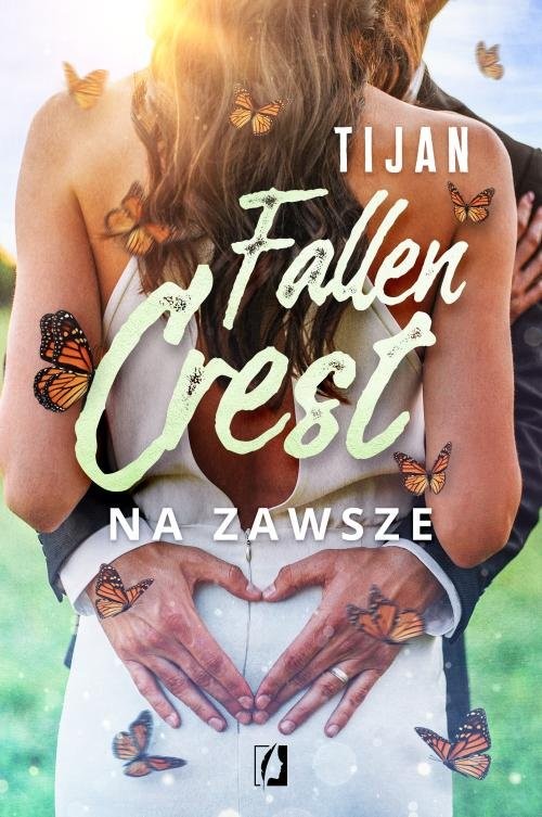 okładka Fallen Crest Tom 7 Na zawsze książka | Tijan Meyer