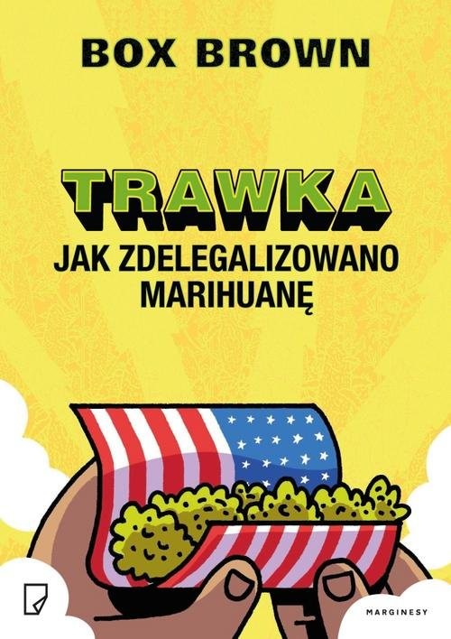 okładka Trawka Jak zdelegalizowano marihuanę książka | Brown Box