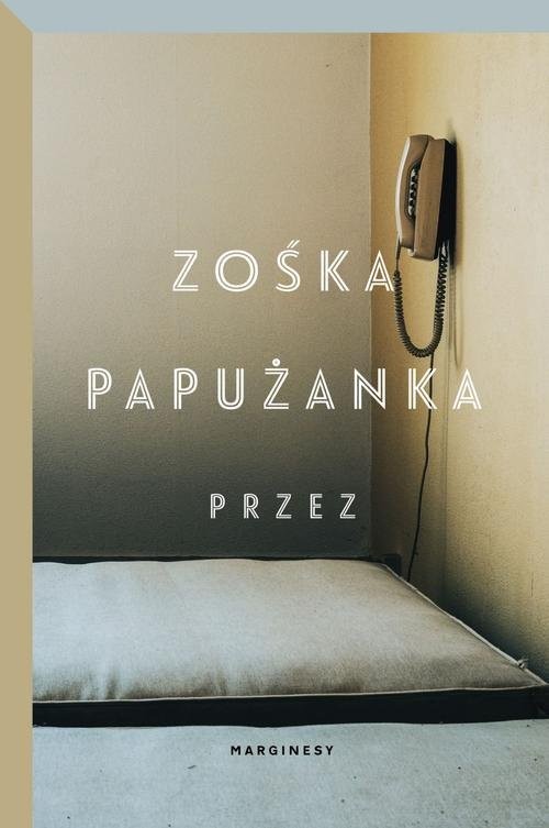 okładka Przez książka | Zośka Papużanka