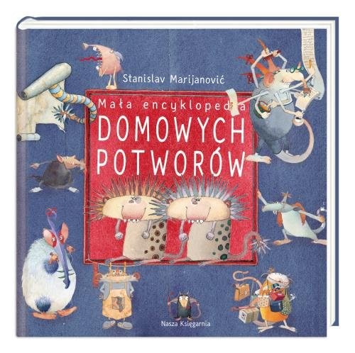 okładka Mała encyklopedia Domowych Potworów książka | Marijanović Stanislav
