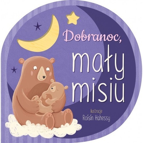 okładka Dobranoc mały misiu książka