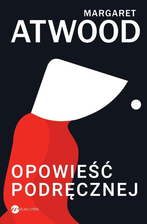 okładka Opowieść Podręcznej książka | Margaret Atwood