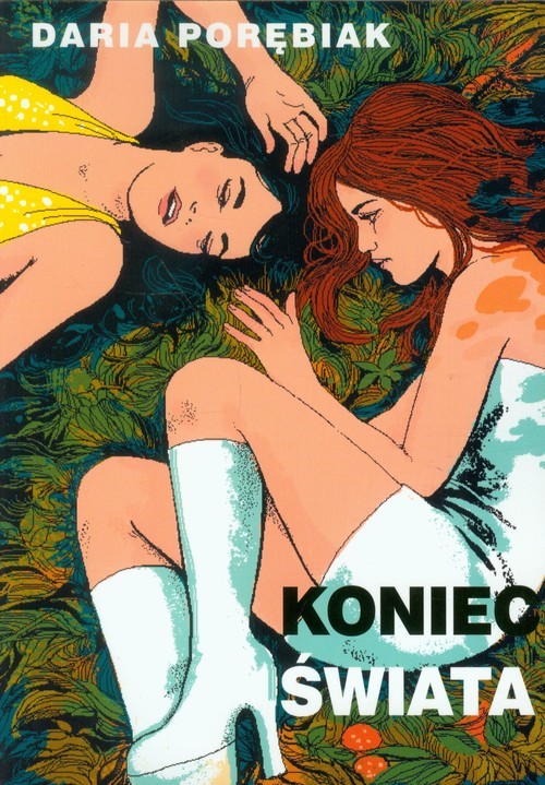 okładka Koniec świata książka | Porębiak Daria