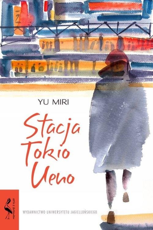 okładka Stacja Tokio Ueno książka | Yu Miri