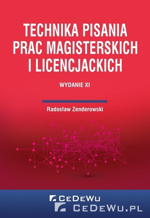okładka Technika pisania prac magisterskich i licencjackich książka | Radosław Zenderowski