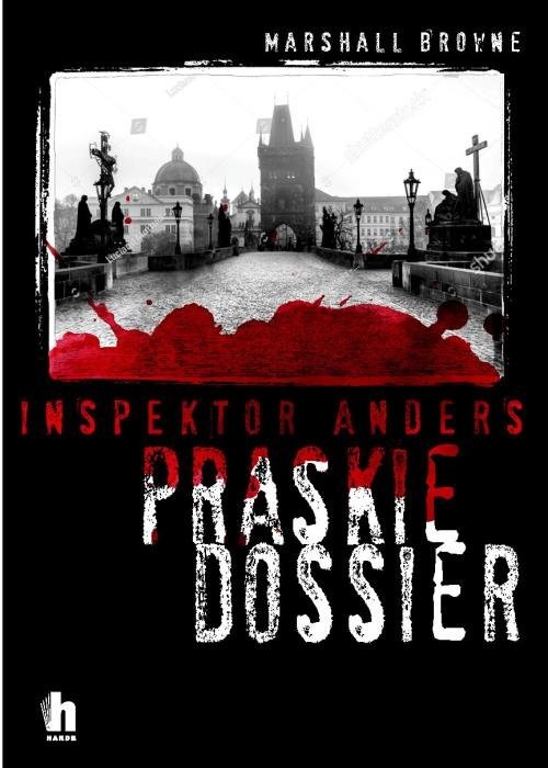 okładka Inspektor Andreas i praskie dossier książka | Browne Marshall