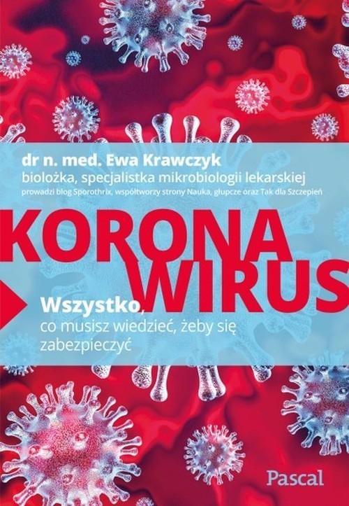 okładka Koronawirus Wszystko co musisz wiedzieć żeby się zabezpieczyć książka | Ewa Krawczyk