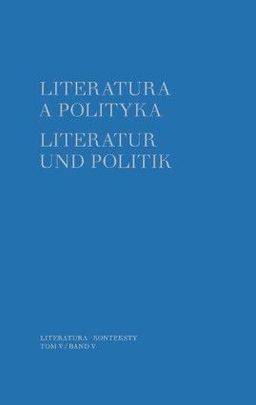 okładka Literatura a polityka Literatur und Politik Tom 5 książka