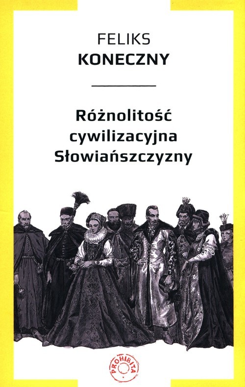okładka Różnolitość cywilizacyjna Słowiańszczyzny książka | Feliks Koneczny