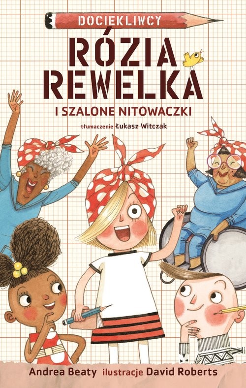 okładka Rózia Rewelka i szalone nitowaczki książka | Andrea Beaty