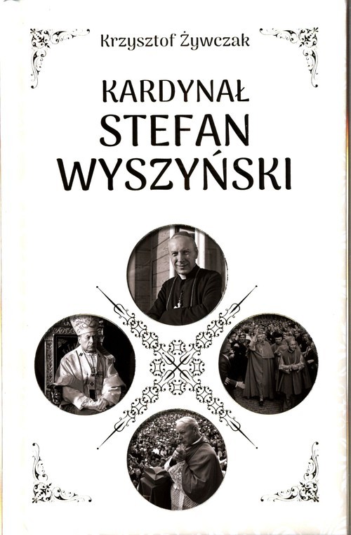 okładka Kardynał Stefan Wyszyński książka | Krzysztof Żywczak