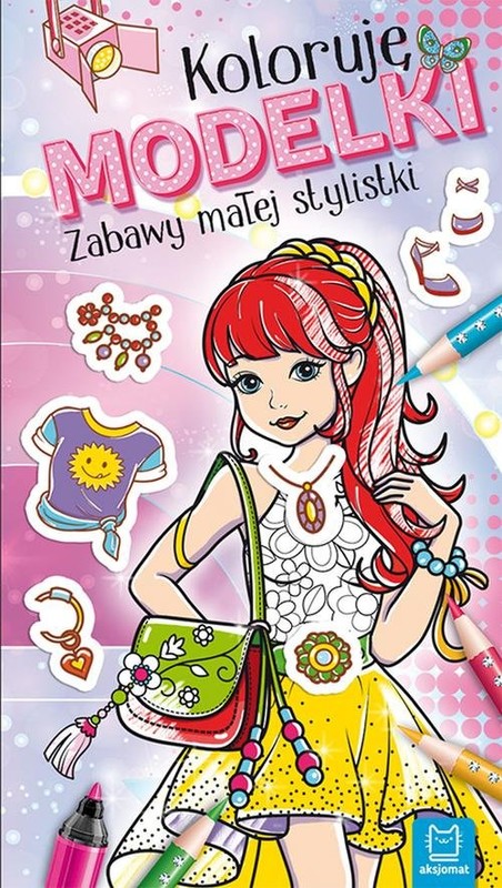 okładka Koloruję MODELKI Zabawy małej stylistki książka | Opracowania Zbiorowe