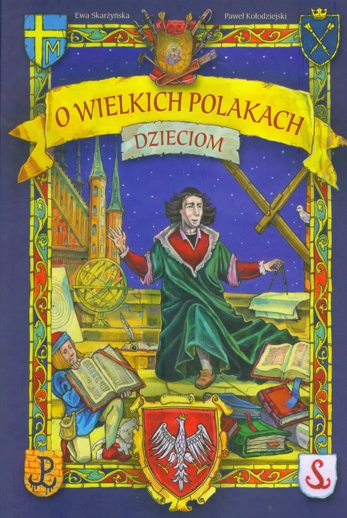 okładka O wielkich Polakach dzieciom książka | Ewa Skarżyńska