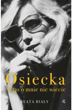 okładka Osiecka Tego o mnie nie wiecie książka | Beata Biały