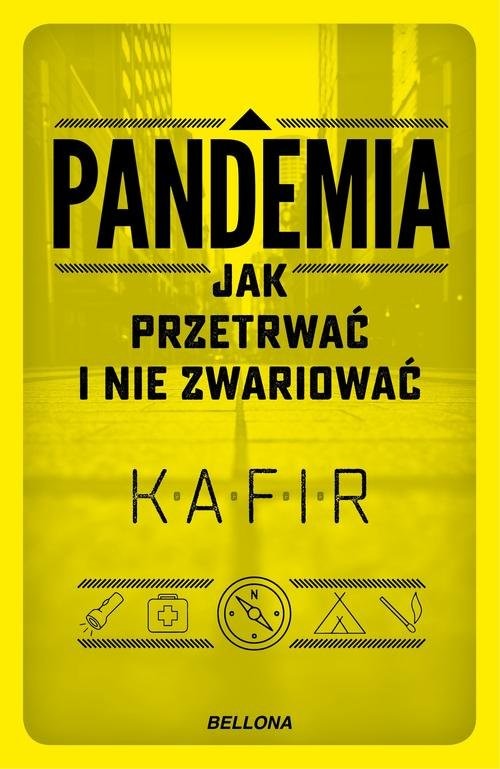 okładka Pandemia Jak przetrwać i nie zwariować książka | Kafir