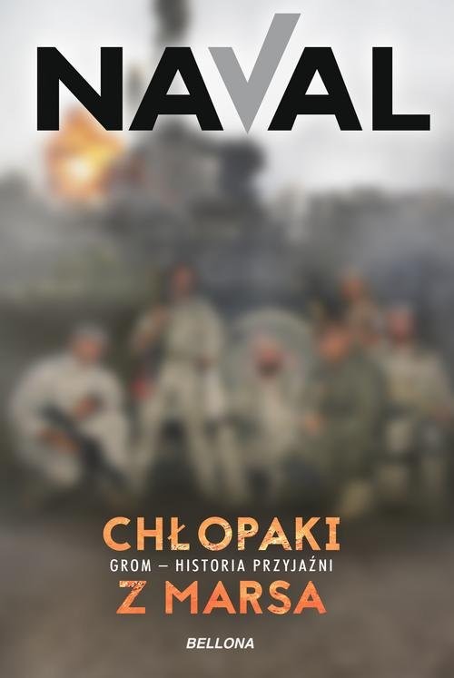 okładka Chłopaki z Marsa Grom - historia przyjaźni książka | Naval